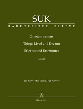 Things Lived and Dreamt Opus 30 by Suk Josef - Gabrielova Jarmila - for Piano