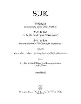 Meditation on the Old Czech Hymn "St Wenceslas" for String Orchestra op. 35a by Suk Josef for double bas