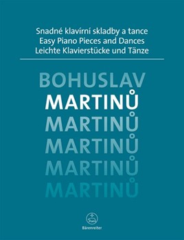 Easy Piano Pieces and Dances by Martinu Bohuslav - Berna Lucie - for Piano