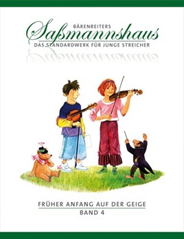 Fruher Anfang auf der Geige Band 4 -Eine Violinschule fur Kinder- by SaSmannshaus Egon / for V