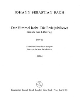 The Heavens laugh the earth exults in gladness BWV 31 -Cantata for the 1st Easter Day- by Bach Johann Sebastian for