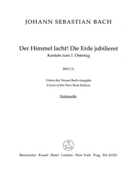 The Heavens laugh the earth exults in gladness BWV 31 -Cantata for the 1st Easter Day- by Bach Johann Sebastian for