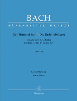 The Heavens laugh the earth exults in gladness BWV 31 -Cantata for the 1st Easter Day- by Bach Johann Sebastian - Kroupova Olga - for SSolo/TSol
