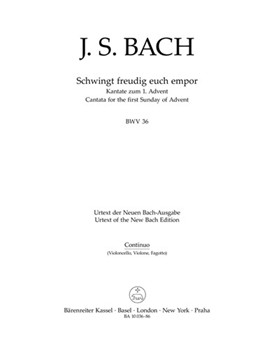 Schwingt freudig euch empor BWV 36 -Cantata for the First of Advent- (Final version) by Bach Johann Sebastian for