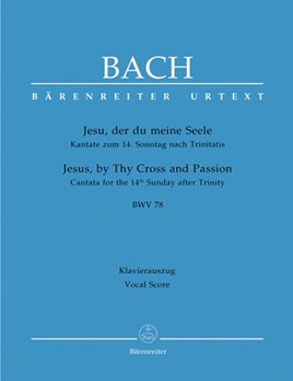 Cantata #078 by Bach Johann Sebastian - Bernstein Walter He - for SATB