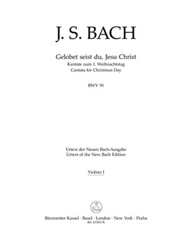 Gelobet seist du Jesu Christ BWV 91 -Cantata for Christmas Day- by Bach Johann Sebastian for