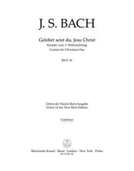 Gelobet seist du Jesu Christ BWV 91 -Cantata for Christmas Day- by Bach Johann Sebastian for