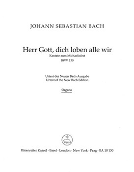 Lord God we praise Thee all of us BWV 130 -Cantata for the Feast of St. Michael- by Bach Johann Sebastian for