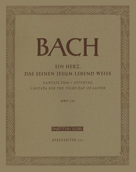 Ein Herz das seinen Jesum lebend wei? BWV 134 -Cantata for Easter Tuesday- (third version) by Bach Johann Sebastian for ASolo/TSol