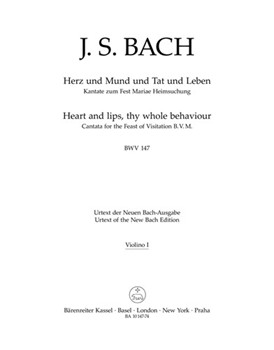 Heart and lips thy whole behaviour BWV 147 -Cantata for the Feast of Visitation B. V. M.- by Bach Johann Sebastian for