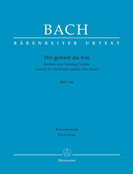 Wo gehest du hin? BWV 166 -Cantata for the 4th Sunday after Easter- by Bach Johann Sebastian - Durr Alfred - for SSolo/ASol