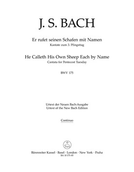 He called His own sheep each by name BWV 175 -Cantata for Whit Tuesday- by Bach Johann Sebastian for