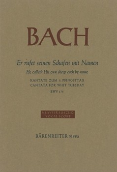 He called His own sheep each by name BWV 175 -Cantata for Whit Tuesday- by Bach Johann Sebastian - Durr Alfred - for ASolo/TSol