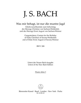 Was mir behagt ist nur die muntre Jagd BWV 208 -Congratulatory Cantata for the Birthday of Duke Chr by Bach Johann Sebastian for