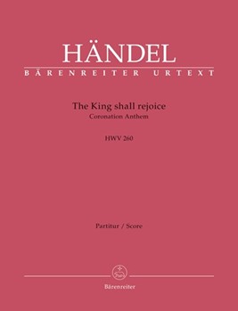 The King shall rejoice HWV 260 -Coronation Anthem- by Handel George Frideric for Mixed Choir
