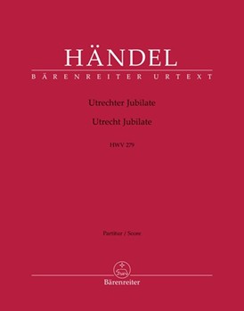 Jubilate for the Celebration of the Peace of Utrecht HWV 279 "Utrecht Jubilate"