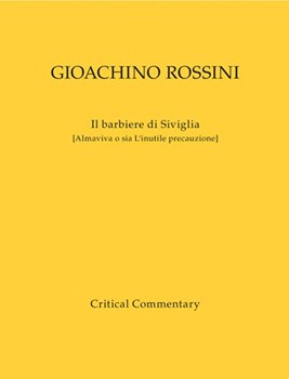 The Barber of Seville -Commedia in due atti (comedy in two acts)- by Rossini Gioachino for