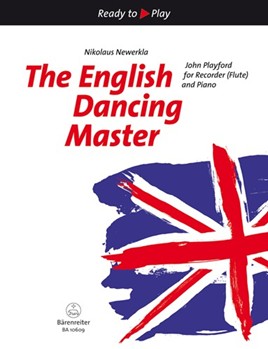 The English Dancing Master for Recorder (Flute) and Piano (second part ad lib.) by Playford John - Newerkla Nikolaus - for Recorder(F