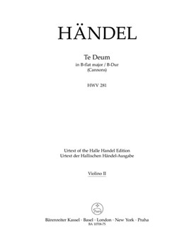 Te Deum B-Dur HWV 281 (Cannons) by Handel George Frideric for