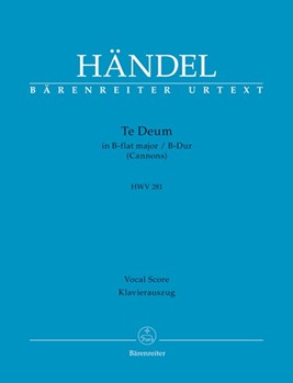 Te Deum in B-Flat Major HWV 281 by Handel George Frideric - Kohs Andreas - for Major Work