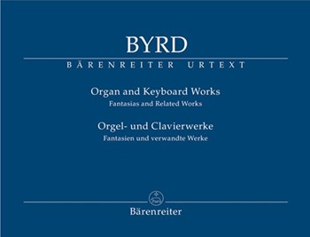 Organ and Keyboard Works by Byrd William - Hunter Desmond - for Organ