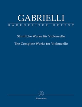 The Complete Works for Violoncello by Gabrielli Domenico for Vc-Solo/2V