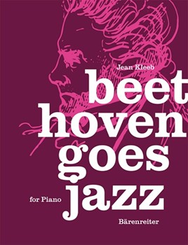 Beethoven goes Jazz by Kleeb Jean for Piano
