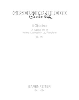 Il Giardino op. 147 -un Adagio per tre Violino Clarinetto in La Pianoforte- by Klebe Giselher for V/Clarinet