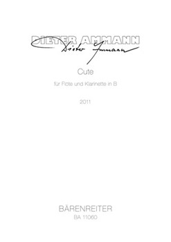 Cute for Flute and Clarinet in B-flat (2011) by Ammann Dieter for Fl/clarine