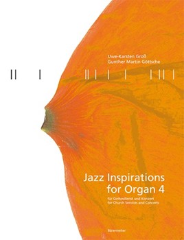Jazz Inspirations for Organ 4 by - Gottsche - for Organ
