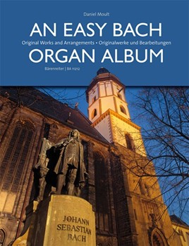 Easy Bach Organ Album by Bach Johann Sebastian - Moult Daniel - for Organ