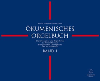 Ökumenisches Orgelbuch Ecumenical organ book for Organ