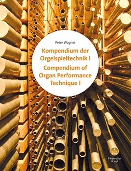 Compendium of Organ Performance Technique Volume I and II by - Wagner Peter - for Organ