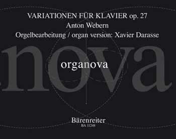 Variationen for Piano op. 27 (Organ arrangement) by Webern Anton - Darasse Xafour - for Org