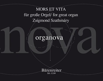 Mors et Vita for great organ (2015) by Szathmary Zsigmond for Org