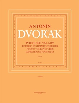 Poetische Stimmungsbilder op. 85 by Dvorak Antonin - Burghauser Jarmil / - for Piano