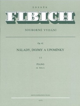 Stimmungen Eindrucke und Erinnerungen op. 41/III by Fibich Zdenek for Piano