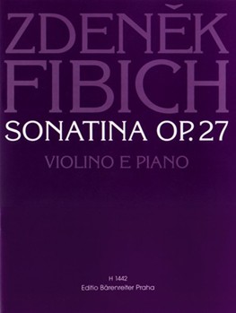 Sonatine op. 27 by Fibich Zdenek for V/Piano