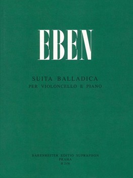 Suita balladica -fur Violoncello und Klavier- by Eben Petr for Vc/Piano