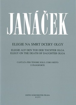Elegie auf den Tod der Tochter Olga -Kantate fur Tenor solo Gemischter Chor und Klavier- by Janacek Leos for TSolo/Mixe