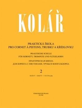 Praktische Schule fur Kornett Trompete und Flugelhorn 2 by Kolar Jaroslav for Trp