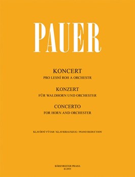 Concerto for Horn and Orchestra by Pauer Jiri for Hn/Orch