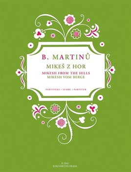 Mikesh from the Hills for Mixed choir soprano and tenor solo two violins viola and piano by Martinu Bohuslav for SSolo/TSol
