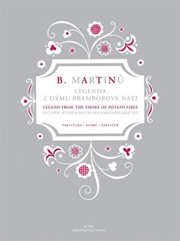Legende aus dem Rauch des Kartoffelkrauts -Cantata on poems by Miloslav Bures- by Martinu Bohuslav for SSolo/ASol
