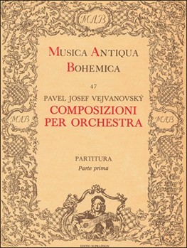 Composizioni per Orchestra I by Vejvanovsky Pavel Josef for Orch