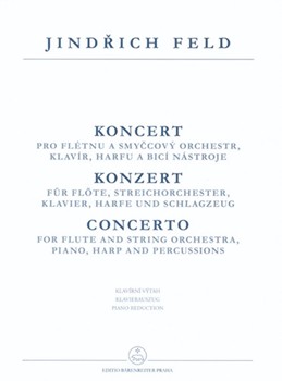 Konzert fur Flote Streichorchester Klavier Harfe und Schlagzeug by Feld Jindrich for Fl-Solo/pi