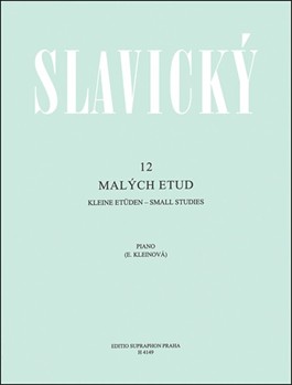 12 kleine Etuden by Slavicky Klement for Piano