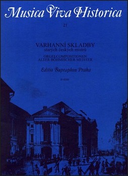 Orgelkompositionen alter bohmischer Meister by for Org