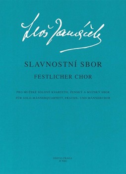 Festlicher Chor -fur Solo-Mannerquartett Frauenchor und Mannerchor Klavier- by Janacek Leos for 4male voic