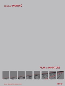 Film en miniature by Martinu Bohuslav for Piano